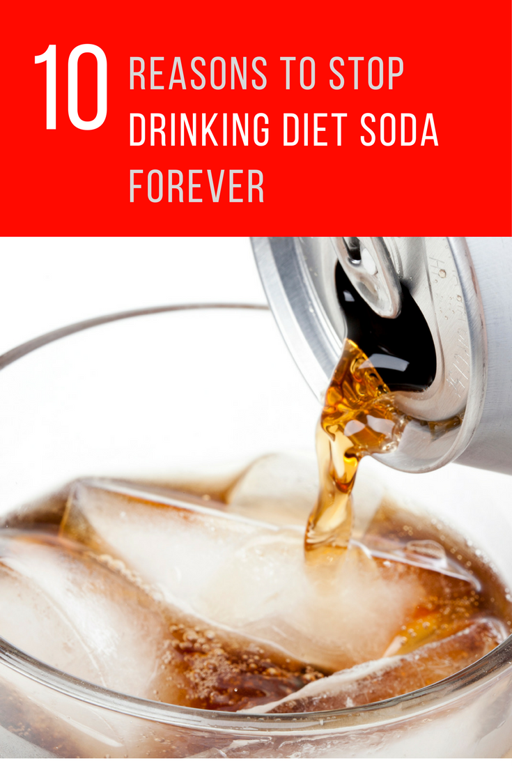 10 Reasons to Stop Drinking Diet Soda Forever. | Ideahacks.com