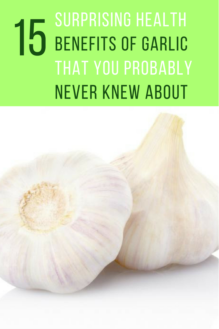 15 Surprising Health Benefits Of Garlic That You Probably Never Knew. | Ideahacks.com