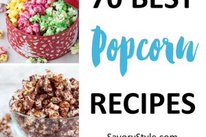 70 Mouth Watering Popcorn Recipes to Keep Those Kernels Popping. | Ideahacks.com