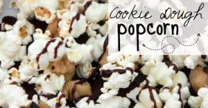 Cookie Dough Popcorn
