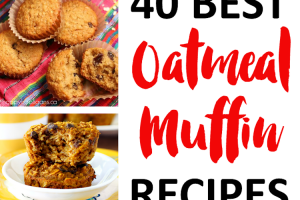 40 Best Nutrient-Packed Oatmeal Muffin Recipes