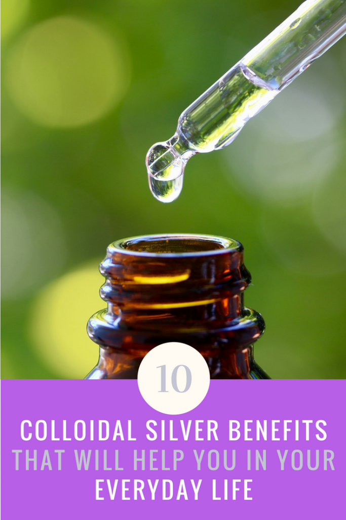 10 Colloidal Silver Benefits That Will Help You In Your Everyday Life