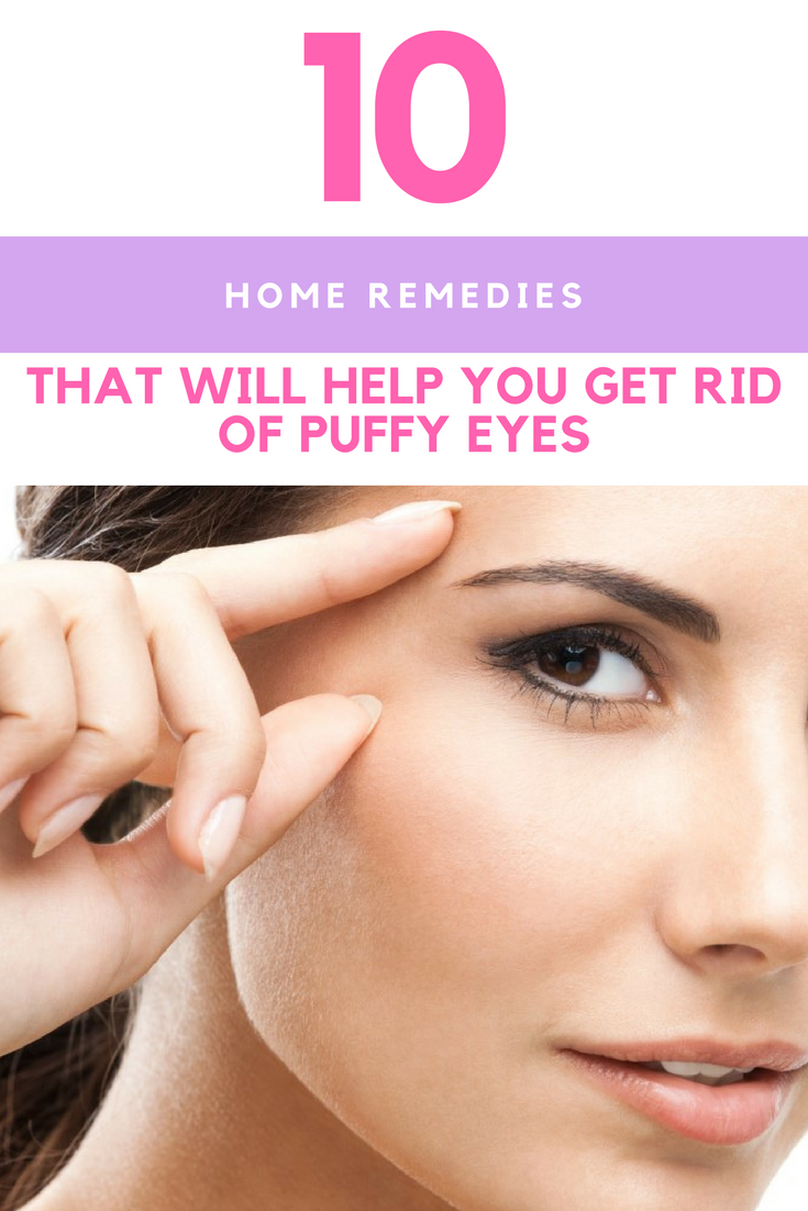 10 Home Remedies That Will Help With Puffy Eyes. | Ideahacks.com