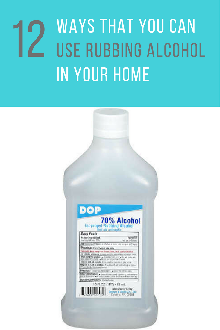 Rubbing Alcohol Uses: 12 Ways You Can Use It In Your Home. | Ideahacks.com