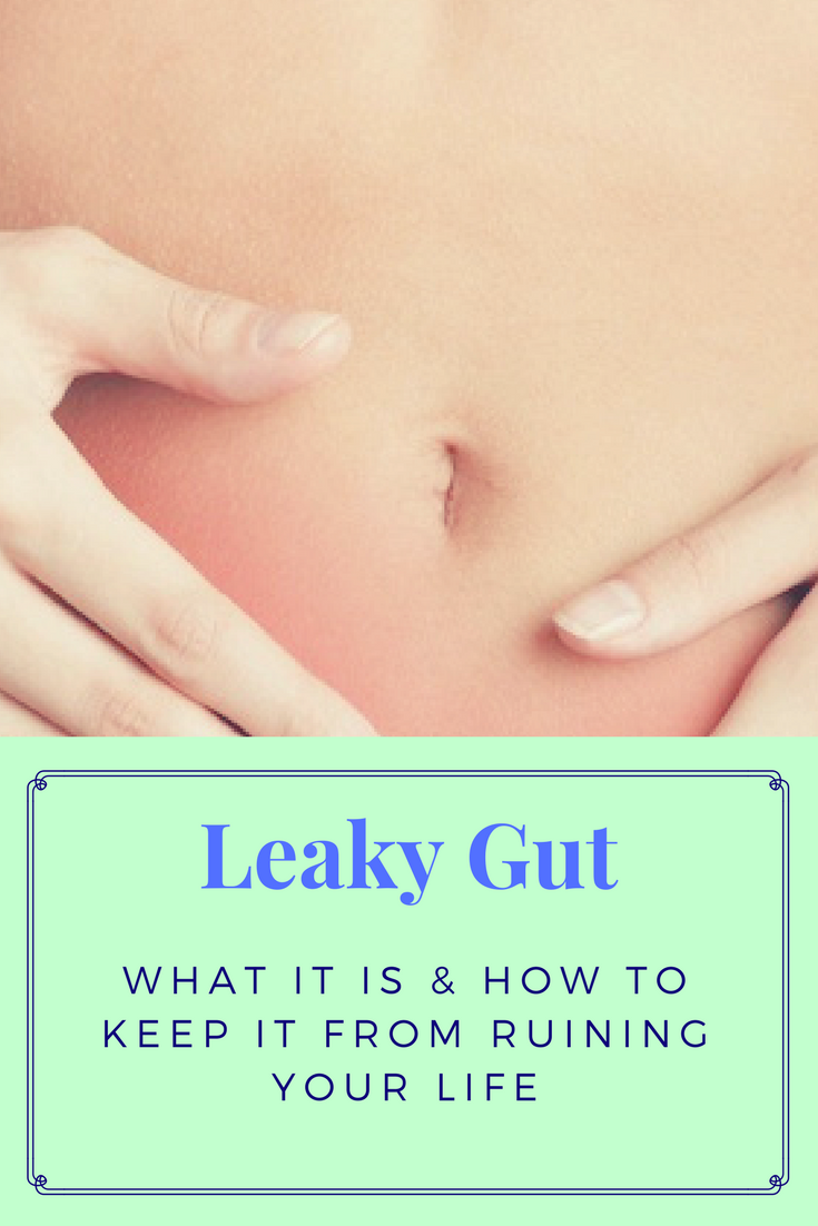 Leaky Gut: What It Is, and How to Keep It from Ruining Your Life | Ideahacks.com